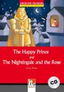 The Happy Prince + CD (Level 1) by Oscar Wilde - Wilde O.