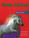 Move ahead: Student's Book 2 - Printha Ellis, Ken Wilson, James Taylor