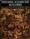 Niederlandische Malerei des 15 und 16 Jahrunderts in Sowjetischen Museen - Николай Никулин