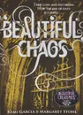 Beautiful Chaos - Kami Garcia & Margaret Stohl