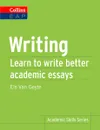 Writing: Learn to Write Better Academic Essays - Els Van Geyte