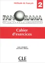 Panorama 2: Cahier d'exercices - Jacky Girardet