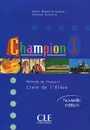 Champion: Level 1: Textbook - Annie Monnerie-Goarin, Evelyne Sirejols