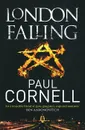 London Falling - Paul Cornell