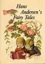 Hans Andersen`s Fairy Tales - Hans Andersen`s