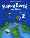 Happy Earth New Edition: Class Book 2 - Bill Bowler and Sue Parminter