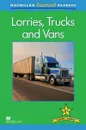 Macmillan Factual Readers: Level 2+: Lorries, Trucks and Vans - Brenda Stones