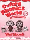 Oxford Phonics World 5: Letter Combination: Workbook - Kaj Schwermer, Julia Chang, Craig Wright