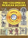 Pre-Columbian Mexican Designs CD-ROM and Book - Grafton Carol Belanger