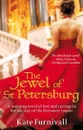 The Jewel of St Petersburg - Kate Furnivall