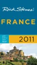 Rick Steves France 2011 with Map - Steves Rick, Smith Steve