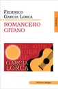 Romancero gitano / Цыганский романсеро - Federico Garcia Lorca