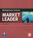 Market Leader: Working Across Cultures: Business English - Adrian Pilbeam