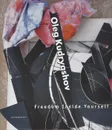 Freedom Inside Yourself - Oleg Kudryashov