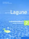 Lagune: Lehrerhandbuch 2 - Marc Michael Aufderstrabe, Anna Breitsameter