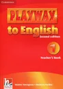 Playway to English 1: Teacher's Book - Gunter Gerngross, Herbert Puchta