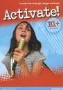 Activate! B1+: Workbook (+ CD-ROM) - Carolyn Barraclough, Megan Roderick