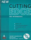 New Cutting Edge: Pre-Intermediate: Teacher's Resource Book (+ CD-ROM) - Helen Barker, Sarah Cunningham, Peter Moor