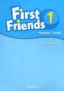First Friends 1: Teacher's Book - Susan Iannuzzi