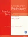 Cambridge English Preliminary: Practice Tests Plus with Key (+ 3 CD-ROM) - Louise Hashemi, Thomas Barbara