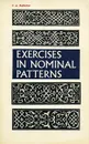 Exercises in Nominal Patterns / Упражнения по употреблению именных форм и моделей - В. А. Мальцева