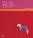 Craigie Aitchison: Prints: A Catalogue Raisonne - Andrew Lambirth