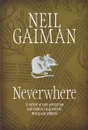 Neverwhere - Neil Gaiman