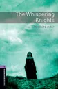 The Whispering Knights: Stage 4 - Penelope Lively