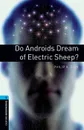Do Androids Dream of Electric Sheep? Stage 5 - Philip K. Dick