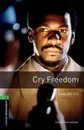 Cry Freedom: Stage 6 - John Briley