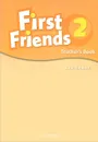 First Friends 2: Teacher's Book - Susan Iannuzzi