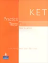 KET: Practice Tests Plus: Student's Book (+ CD-ROM) - Peter Lucantoni