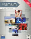 Premium B2: Workbook no Key (+ 2 CD-ROM) - Iwonna Dubicka, Margaret O'Keeffe