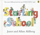 Starting School - Janet and Allan Ahlberg