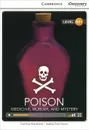 Poison: Medicine, Murder, and Mystery: Level B2+ - Caroline Shackleton, Nathan Paul Turner