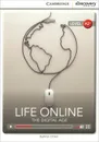 Life Online: The Digital Age: Level A2+ - Kathryn O'Dell