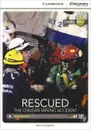 Rescued: The Chilean Mining Accident: Intermediate Book with Online Access - Diane Naughton