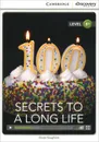 Secrets to a Long Life Intermediate Book with Online Access - Diane Naughton