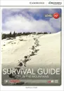 Survival Guide: Lost in the Mountains Low Intermediate Book with Online Access - Kathryn O'Dell