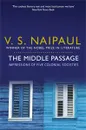 The Middle Passage - V. S. Naipaul