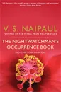 The Nightwatchman's Occurrence Book - V. S. Naipaul