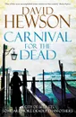 Carnival for the Dead - David Hewson