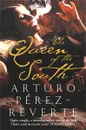 The Queen of the South - Arturo Perez-Reverte