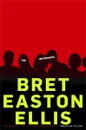 The Informers - Bret Easton Ellis