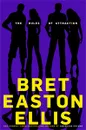 The Rules of Attraction - Bret Easton Ellis