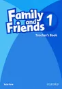 Family and Friend's 1: Teacher's Book - Julie Penn