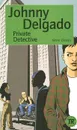 Johnny Delgado: Private Detective: Level 2 - Kevin Brooks