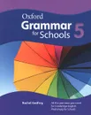 Oxford Grammar for Schools: 5 (+ DVD-ROM) - Rachel Godfrey
