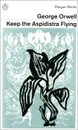 Keep The Aspidistra Flying - Оруэлл Джордж