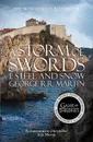 A Storm of Swords: Part 1: Steel and Snow - George R. R. Martin